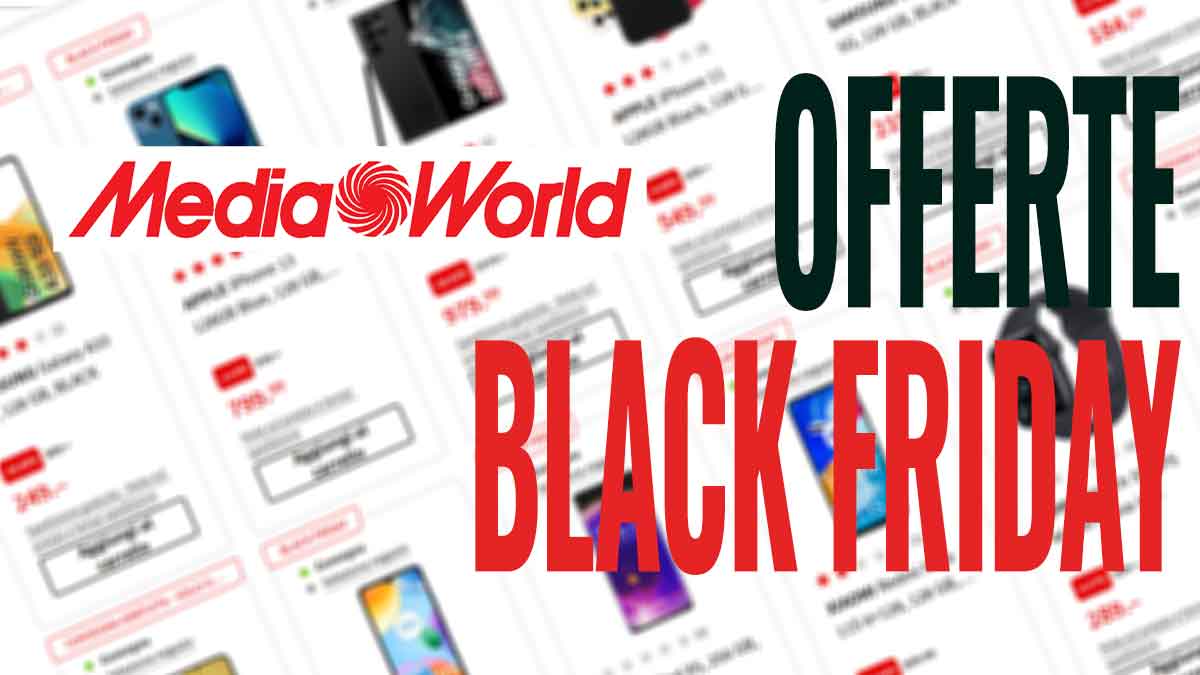 Galna rabatter från MediaWorld för Black Friday |  Det är vad han väljer…