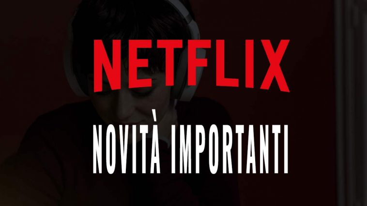 Novità netflix cuffioni