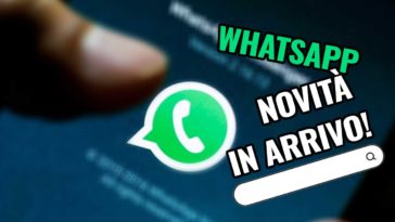 WHATSAPP NOVITA RICERCA IN ARRIVO