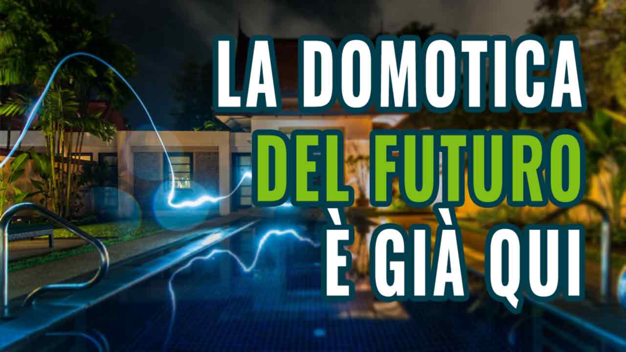Domotica come non l’avete mai vista | Le case inte &hellip;