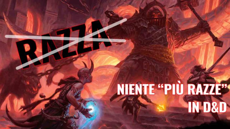 Mai più la parola razza in D&D