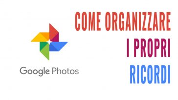 organizzare ricordi su google photos in 5 passi