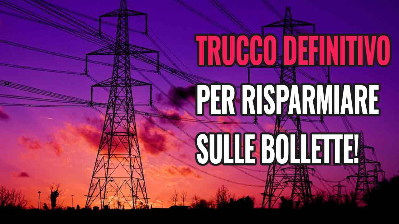 Il trucco finale per le tue bollette | L’ele &hellip;