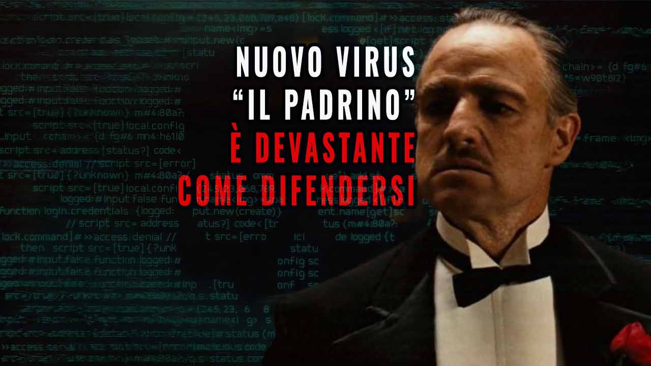 Nuovo virus devastante, prende il nome del Padrino &hellip;