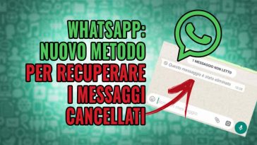 Whatsapp nuovo metodo per recuperare i messaggi cancellati