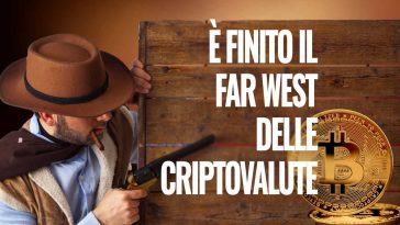 finito il far west delle criptovalute