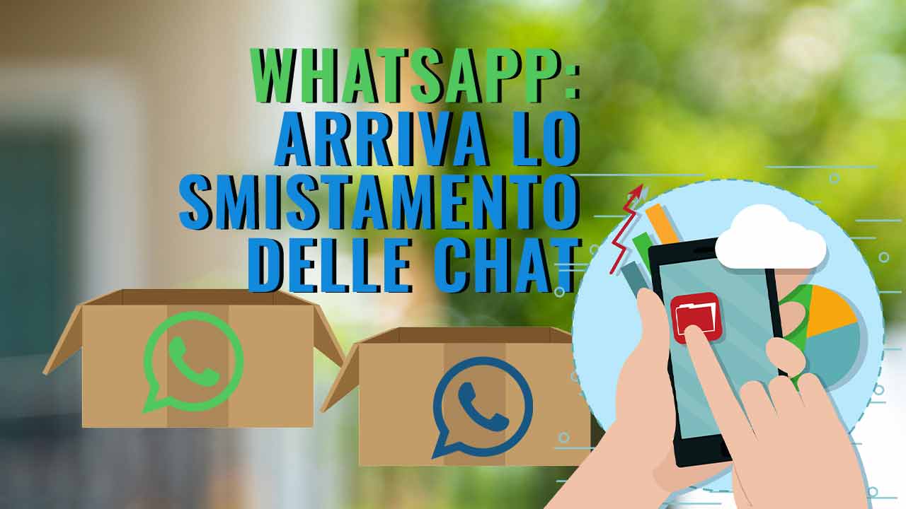 whatsapp arriva lo smistamento chat