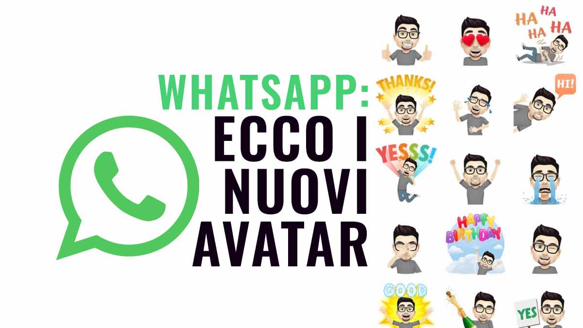 WhatsApp cambia gli Avatar: ora puoi farli in ques &hellip;