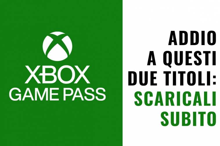 Xbox gamepass addio a questi due titoli