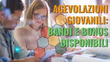agevolazioni per giovani e bonus