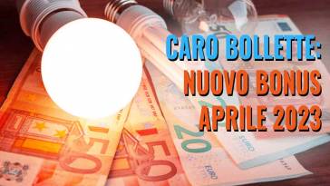 bonus aprile 2023 per le bollette