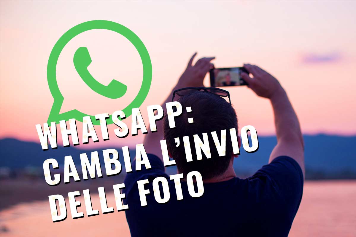 WhatsApp: Change everything!  |  A revolution in sending photos