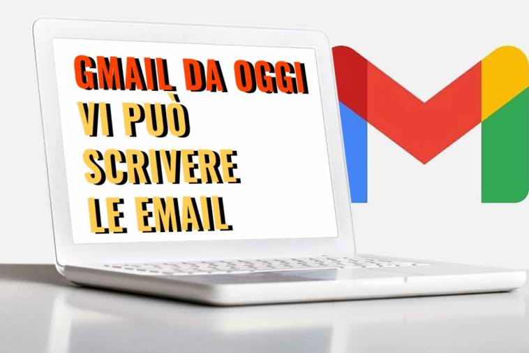 gmail da oggi vi può scrivere le email
