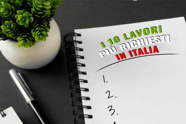 la lista dei dieci lavori più richiesti in italia