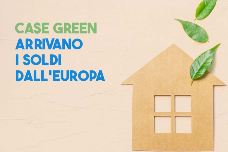 Arrivano i bonus europei per le case green