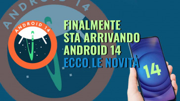 android 14 ecco le novità