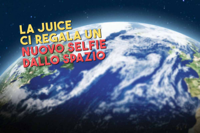 nuovo selfie dallo spazio grazie alla juice