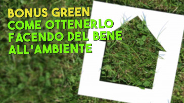 bonus green per far del bene all ambiente