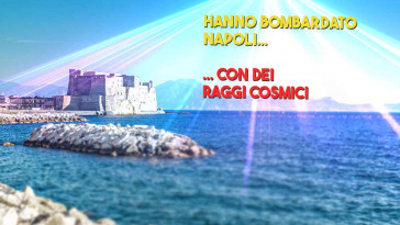 hanno bombardato napoli con dei raggi cosmici per trovare un tesoro sepolto