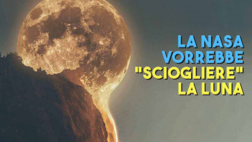 la nasa vuole sciogliere la luna