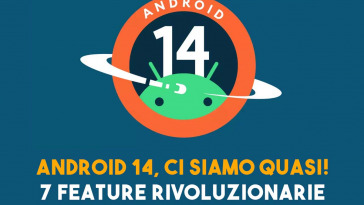 Android 14 ha 7 feature rivoluzionarie