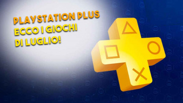 Ecco i giochi di Luglio su ps plus