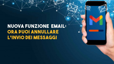 Ora puoi annullare l invio dei messaggi grazie a gmail