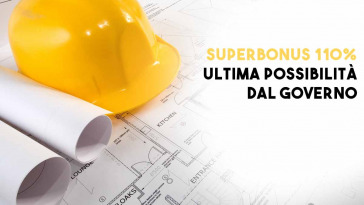 Superbonus 110 ultima chiamata dal governo