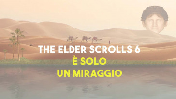 TES 6 è un miraggio