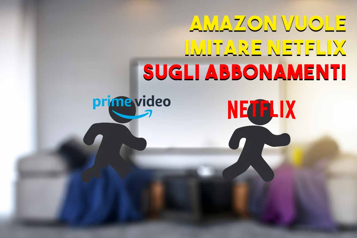 Amazon Prime Video potrebbe seguire Netflix e cambiare il piano degli ...