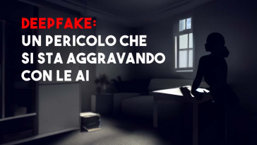i deepfake stanno diventando più pericolosi per colpa delle ai
