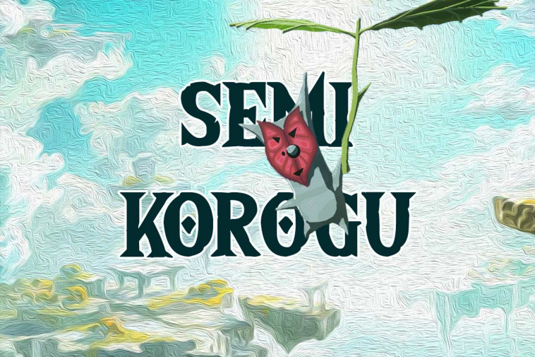 Zelda Tears of the Kingdom semi Korogu