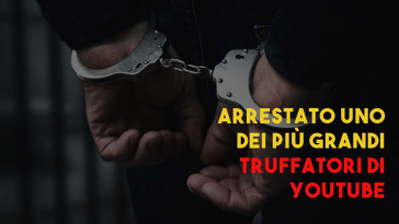 arrestato il truffatore di youtube