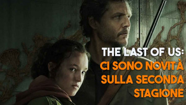 ci sono novità sulla seconda stagone di tlou