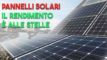 il rendimento di questi pannelli solari è alle stelle