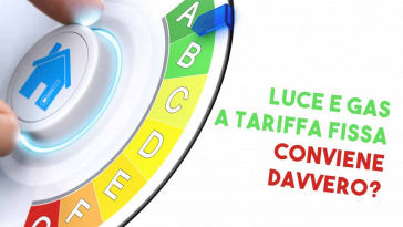 luce e gas a tariffa fissa scopriamo se conviene