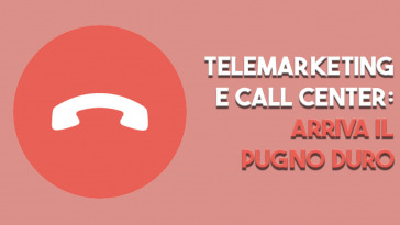 pugno duro contro i call center dall agcom