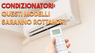 questi modelli di condizionatore saranno rottamati