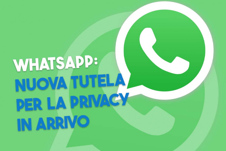 whatsapp nuova tutela sulla privacy