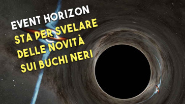 Event Horizon Explorer sta per svelare delle novità sui buchi neri