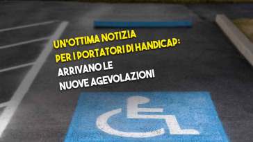 I portatori di handicap avranno nuove agevolazioni dallo stato