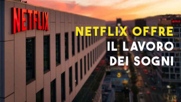 netflix offre il lavoro dei sogni