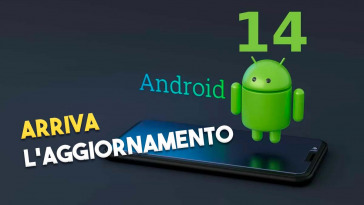 Arriva l aggiornamento di android 14