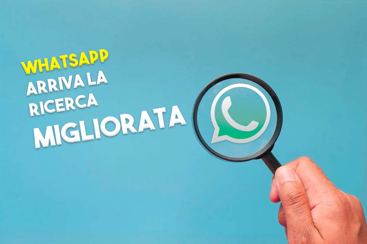 WhatsApp e la novità che farà felici tutti Migliorano le ricerche in