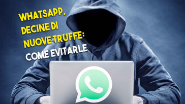 Decine di nuove truffe si aggirano su whatsapp ecco come evitarle
