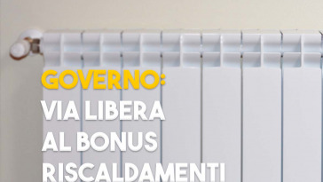 Via libera al bonus riscaldamenti dal governo