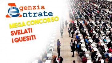 mega concorso agenzia delle entrate svelati i quesiti