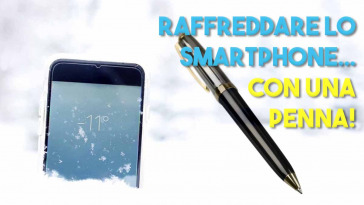 Puoi raffreddare lo smartphone con una penna