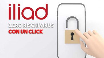 con iliad non rischi i virus