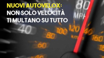 i nuovi autovelox multano a raffica